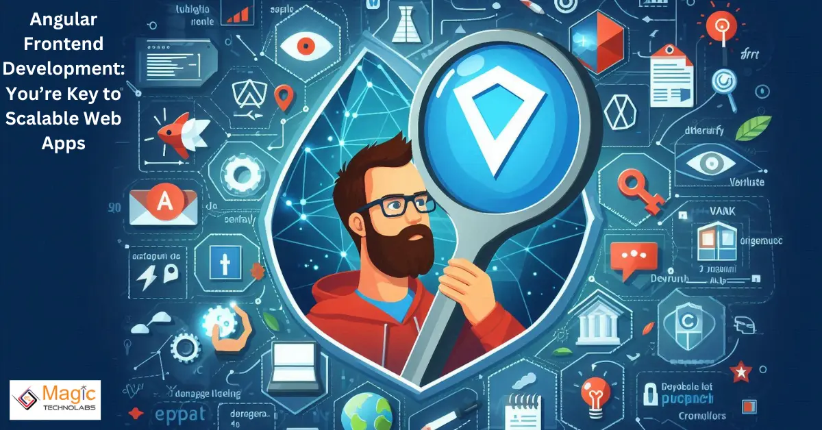 Angular Frontend Development: Expert Tips for Success