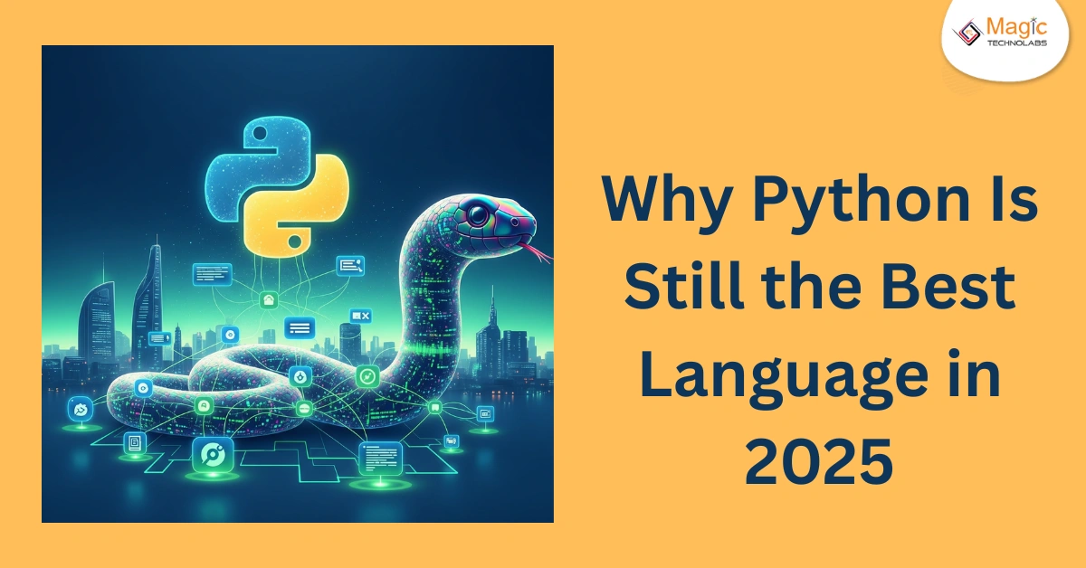 Why Python Is Still the Best Language in 2025
