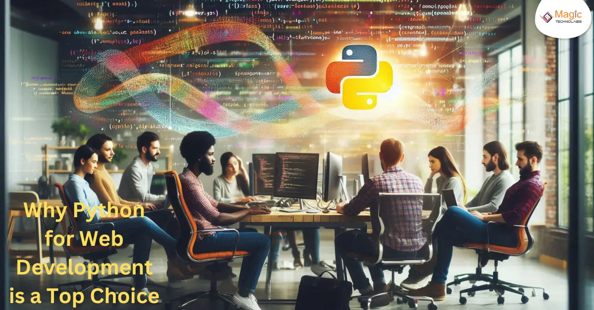 Why Python for Web Development is a Top Choice