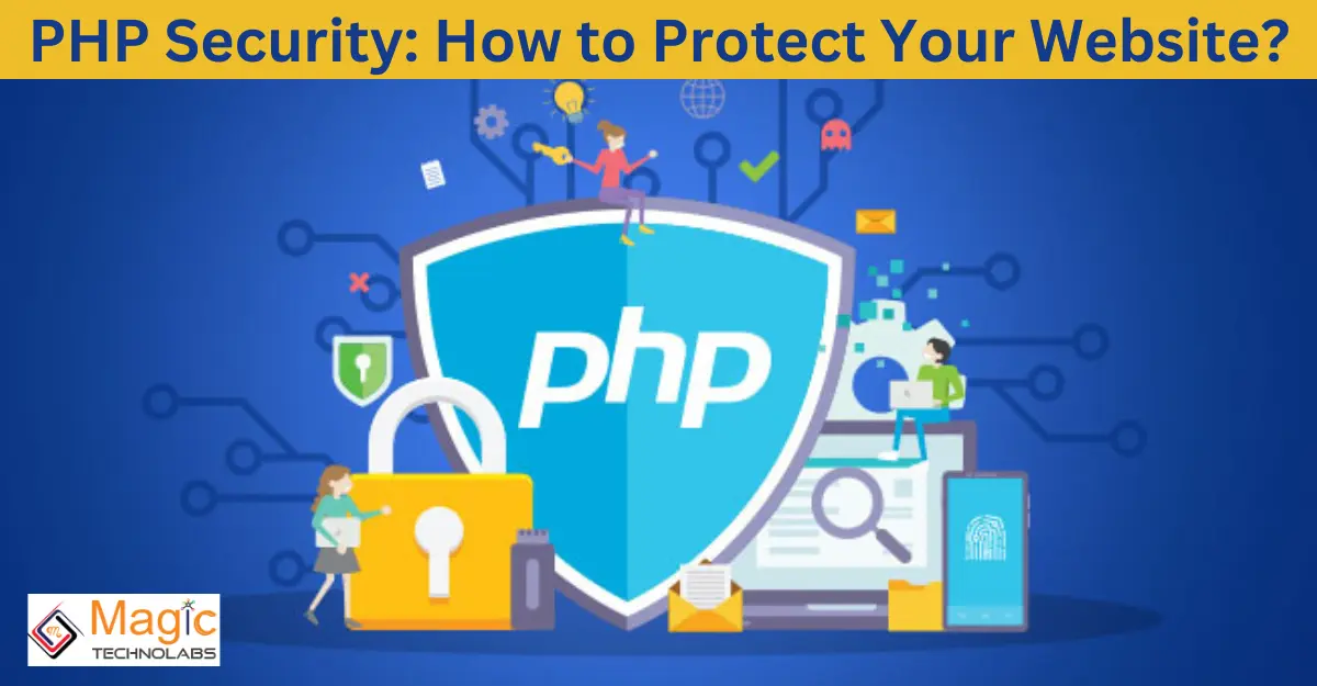 PHP Security: How to Protect Your Website?
