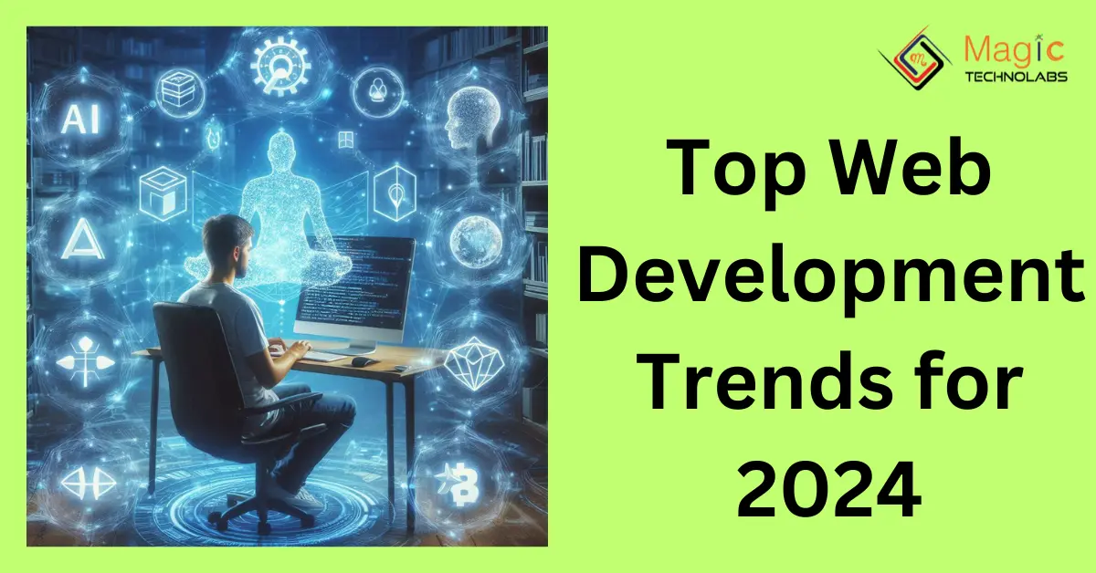 Top Web Development Trends for 2024