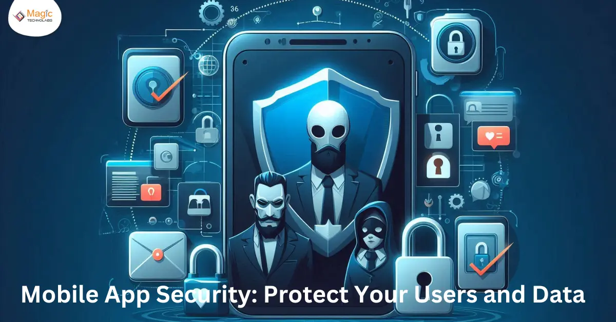 Mobile App Security Protect Your Users And Data